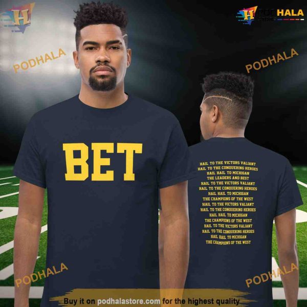 Michigan Bet T-Shirt, Victors & Wolverines, Trending Football Apparel