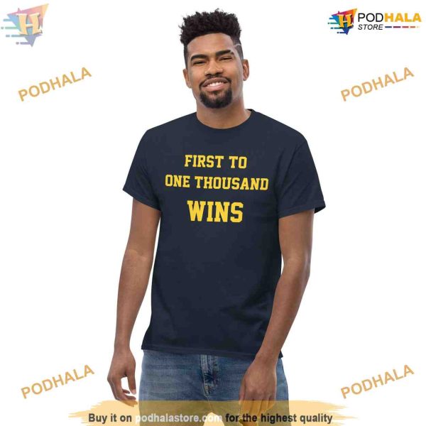Michigan First to One Thousand Wins T-Shirt, Trending Wolverines Football Tee, Jim Harbaugh