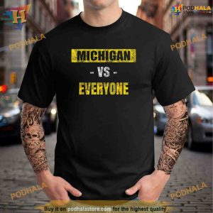 Michigan vs Everyone Everybody Trending Shirt 2