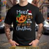 Mince Pies Are For Life Not Just For Christmas Shirt For Women Men
