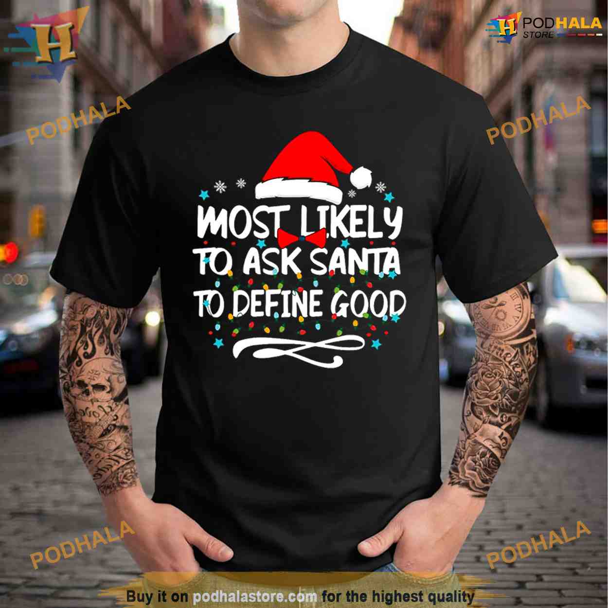 Most Likely To Ask Santa To Define Good Family Christmas Lights Shirt For Women Men Most Likely To Ask Santa To Define Good Family Christmas Lights Shirt For Women Men