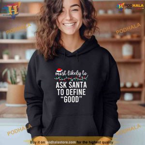 Most Likely To Christmas Shirt Matching Family Pajamas Funny Shirt Hoodie 2