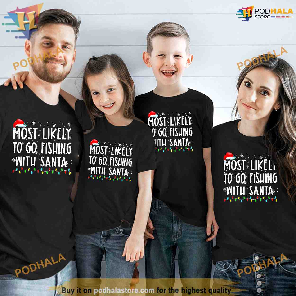 Most Likely To Go Fishing With Santa Fishing Lover Christmas Shirt, Funny  Xmas Gifts - Podhalastore