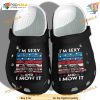 Mow Shoes Garden Funny I'm Sexy Crocs, Funny Xmas Gifts