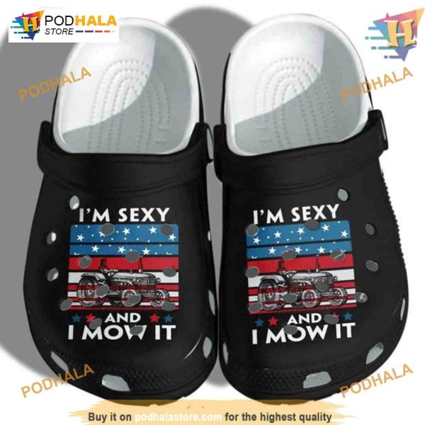 Mow Shoes Garden Funny I’m Sexy Crocs, Funny Xmas Gifts