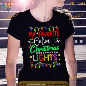 My Favorite Color Is Christmas Lights Family Shirt For Women Men
