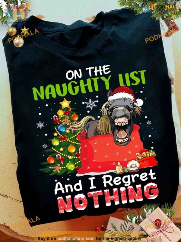 Naughty List Horse Xmas Shirt, Family Christmas Shirt Ideas