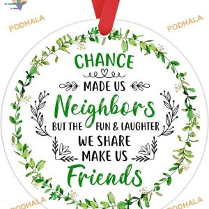 Neighbor & Best Friend Christmas 2023 Ornament, Sisterly Gifts