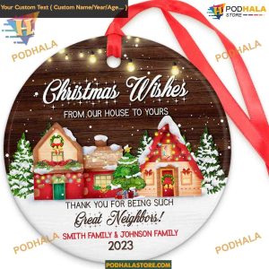 Neighbor Christmas 2023 Ornament, Friendship, New Home, Neighbor Gift