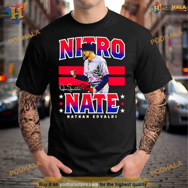 Nitro Nate Nathan Eovaldi Texas Rangers player signature Shirt For Women Men