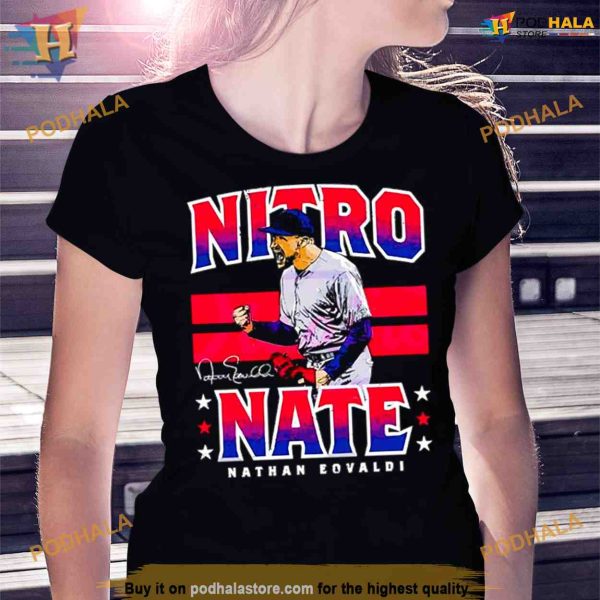 Nitro Nate Nathan Eovaldi Texas Rangers player signature Shirt For Women Men