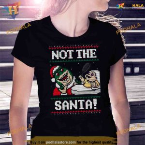 Not The Santa Christmas Shirt For Women Men 2