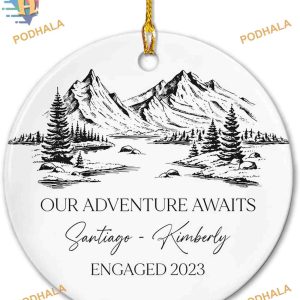 Our Adventure Awaits Engaged Ornament 2023, Personalized First Christmas
