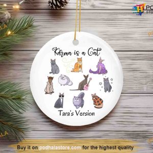 Personalized Karma Is A Cat Ornament, Concert Xmas Gift, Albums Keepsake