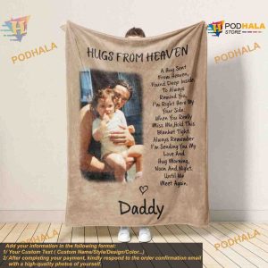 Personalized Memorial Dad Blanket, In Memory Of Photo, Hugs From Heaven Xmas Gift