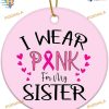 Pink Ribbon Awareness 2023 Personalized Family Christmas Ornaments for Sister