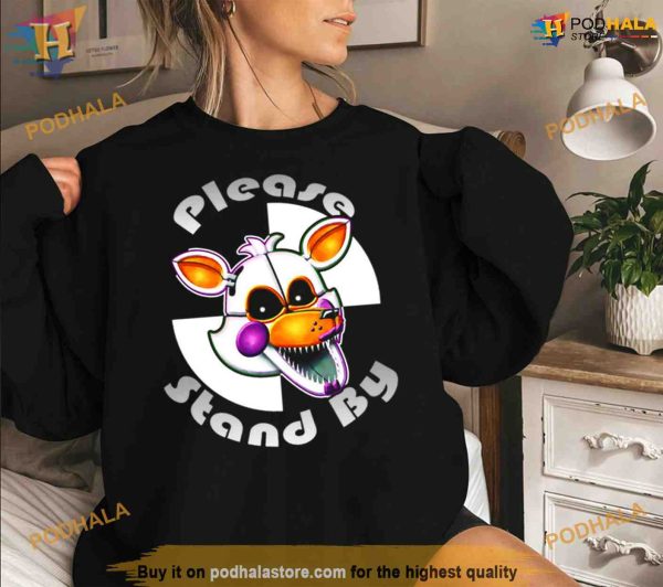 Please Stand By Five Nights At Freddys Shirt For Women Men