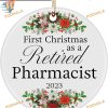 Retired Pharmacist 2023 Ornament, Personalized 1st Christmas Ornaments