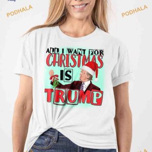 Santa Trump Meme Christmas Wishlist Shirt, Funny Xmas Gifts