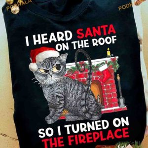 Santa on the Roof Cat Christmas Shirt, Funny Christmas Shirt For Family