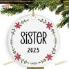 Sister Est 2023 Christmas Ornament, Personalized Family Celebration Gift