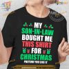 Son-in-Law Christmas Pretend Shirt, Family Christmas Shirt Ideas