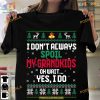 Spoil Grandkids Christmas Shirt, Best Family Christmas Gifts