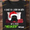 Stay in Bed Anti-Social Christmas Tee, Funny Xmas Gifts