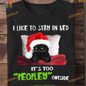 Stay in Bed Anti-Social Christmas Tee, Funny Xmas Gifts