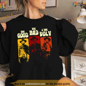 The Good The Bad The Ugly Vintage Movie Shirt For Women Men