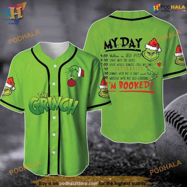 The Grinch My Day I’m Booked Baseball Jersey, Grinch Face Schedule 3D Gift