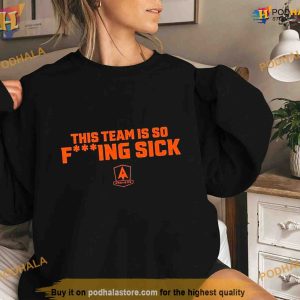This team is so fucking sick Archers Shirt For Women Men