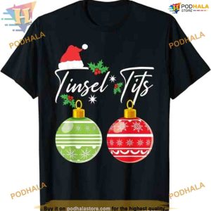 Tinsel Tits Bombs Christmas Shirt, Funny Xmas Gifts
