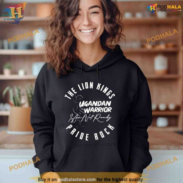 Ugandan Warrior The Lion Kings Pride Rock Shirt For Women Men