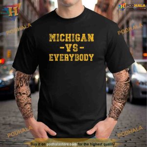 Vintage Michigan vs Everyone Everybody Funny Quotes Shirt