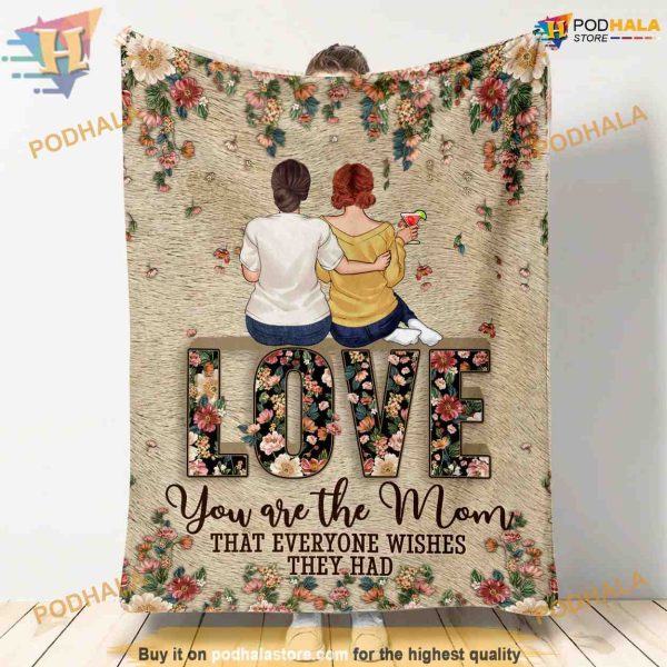 You Are The Mum Personalized Mother’s Day Mother Blanket