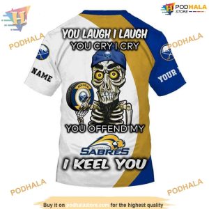 You Laugh I Laugh Design NHL Buffalo Sabres 3D Hoodie Personalized Merch 4