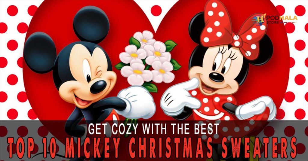 Get Cozy with the Best Top 10 Mickey Christmas Sweaters