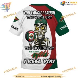 Custom You Laugh I Laugh You Cry I Cry NHL Minnesota Wild Hoodie 3D 4