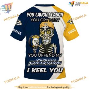 Custom You Laugh I Laugh You Cry I Cry NHL Nashville Predators Hoodie 3D 4
