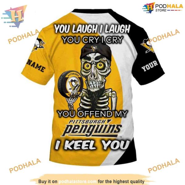 Custom You Laugh I Laugh You Cry I Cry NHL Pittsburgh Penguins Hoodie 3D