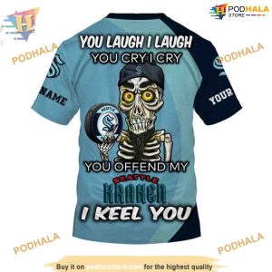 Custom You Laugh I Laugh You Cry I Cry NHL Seattle Kraken Hoodie 3D 4
