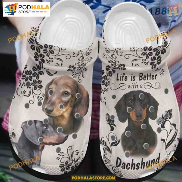 Life is Better with Dachshund Crocs, New Year Gift for Dog Owners