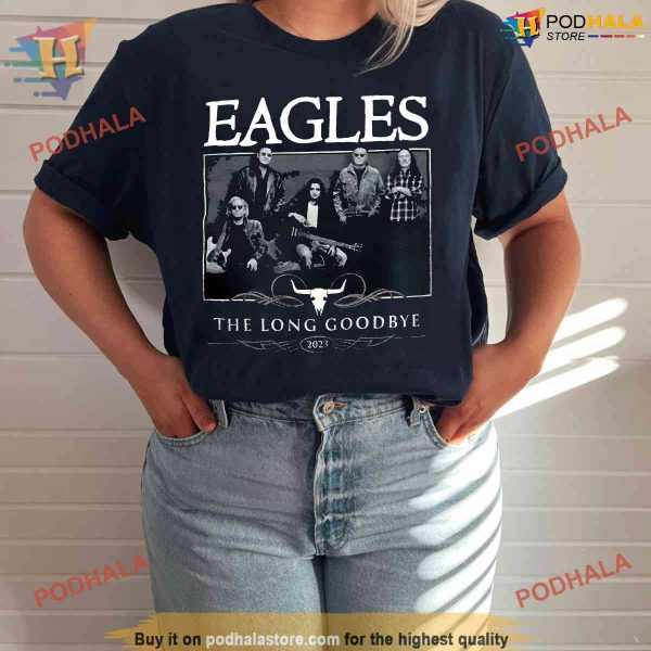 Eagles The Long Goodbye 2023 Tour Shirt, The California Concert Music Tour 2023