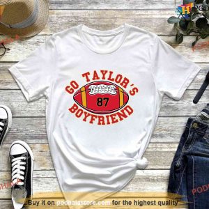 Go Taylor's Boyfriend Shirt, Funny Football Unisex Tee, KC Chiefs Trendy Shirt