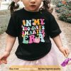 In My 100 Days Smarter Era Shirt, 100th Day of School Gift For Girls Women