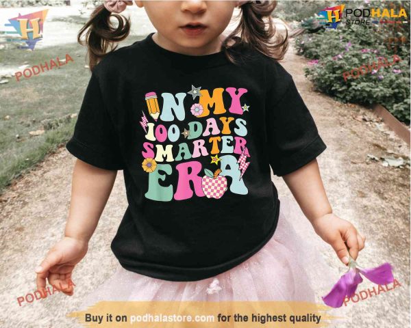 In My 100 Days Smarter Era Shirt, 100th Day of School Gift For Girls Women