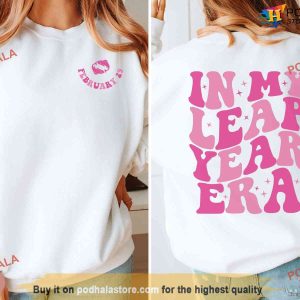 In My Leap Year Era Sweatshirt, February 29 Shirt, Leap Year Birthday Gift
