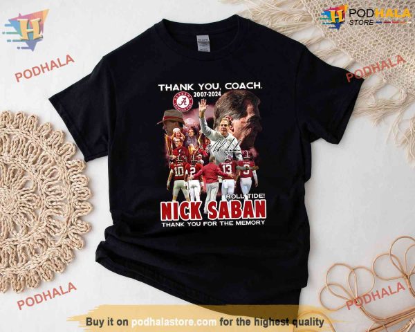 Nick Saban Alabama Football Shirt, Thank you Coach Nick Saban Alabama Football Gift