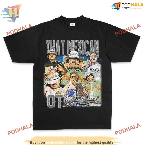 THAT MEXICAN OT vintage Shirt, Texas Rap Gift For Fans